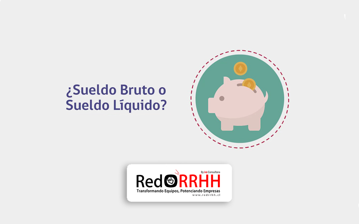 Liquidaciones de sueldo: ¿Cómo calcular el sueldo líquido&hellip;